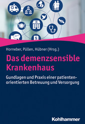 Das demenzsensible Krankenhaus Grafik: Kohlhammer Verlag.