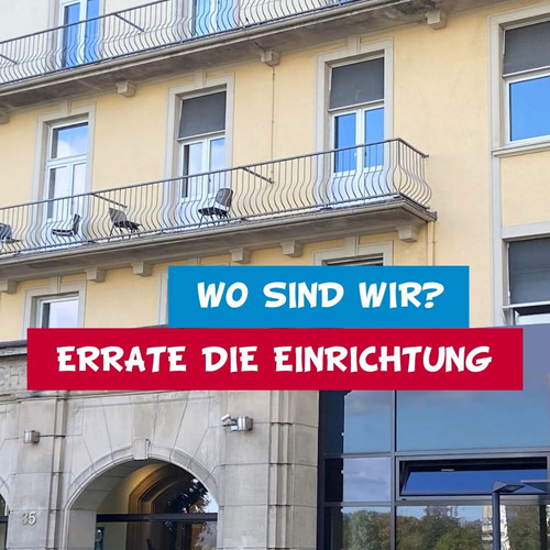 Ihr seid wieder gefragt! In welcher unserer Einrichtungen waren wir diesmal unterwegs? 🕵️

Schreibt es uns in die...